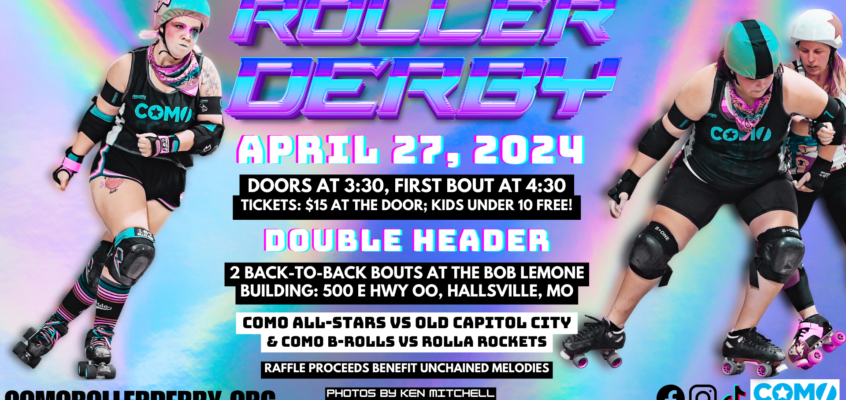 Join CoMo Roller Derby for our double header on April 27, 2024!