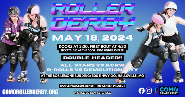 Join CoMo Roller Derby for our double header and last home game until fall on May 18, 2024!
